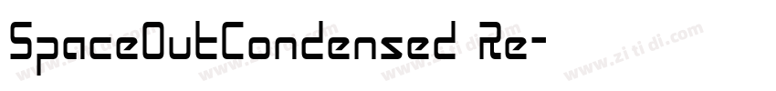 SpaceOutCondensed Re字体转换 SpaceOutCondensed Re字体转换